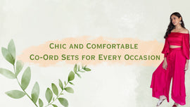 Effortlessly Stylish: Chic and Comfortable Co-Ord Sets for Every Occasion